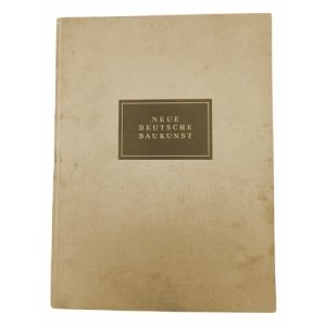 Neue Deutsche Baukunst By Albert Speer, Published by Bucherring Volk UND Reich Prag in Berlin 1941 (Original)